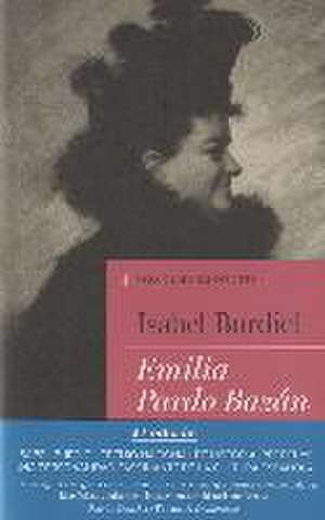 Emilia Pardo Bazán de Isabel Maura . . . [et al. Burdiel Bueno