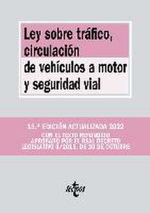 Ley sobre Tráfico, Circulación de Vehículos a Motor y Seguridad Vial