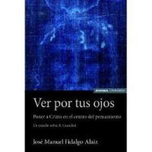 Ver por tus ojos de José Manuel Fidalgo Alaiz