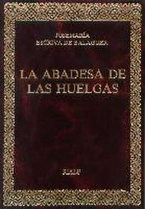 la abadesa de las Huelgas de Santo Josemaría Escrivá De Balaguer