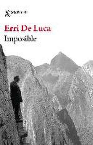 Imposible de Erri De Luca