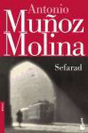 Sefarad de Antonia Munoz Molina