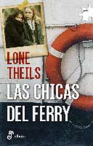 Las chicas del ferry de Lone Theils