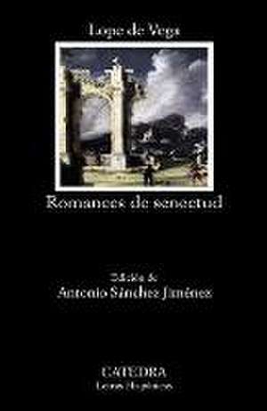 Romances de senectud de Lope De Vega