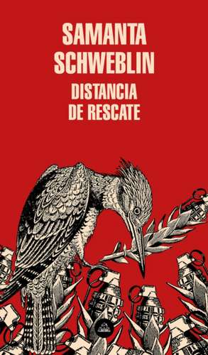 Distancia de Rescate / Fever Dream de Samanta Schweblin