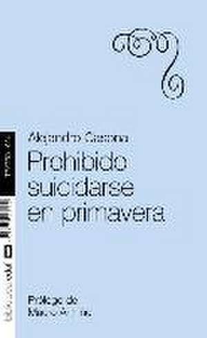 Prohibido suicidarse en primavera