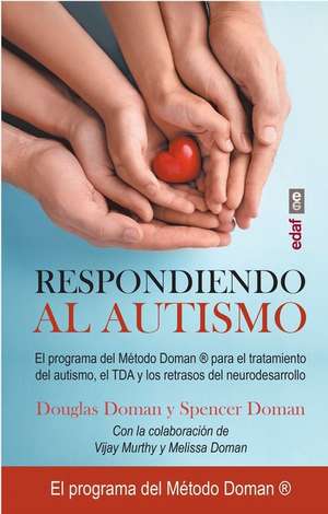 Respondiendo Al Autismo de Douglas Doman