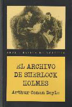 El archivo de Sherlock Holmes