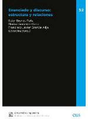 Enunciado y discurso : estructura y relaciones de Rafael Martínez