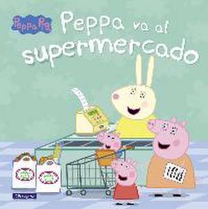 Peppa Pig. Peppa va al supermercado de Hasbro