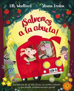 ¡Salvemos a la Abuela! / The Great Gran Plan de Ellie Wollard