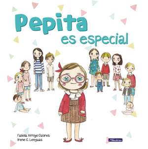 Pepita Es Especial de Fabiola Arroyo