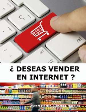 Deseas Vender En Internet ?