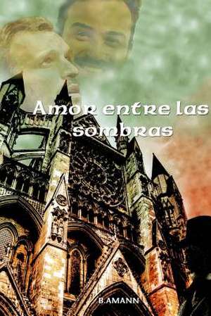 Amor Entre Las Sombras