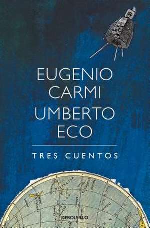 Tres Cuentos / Three Stories de Umberto Eco