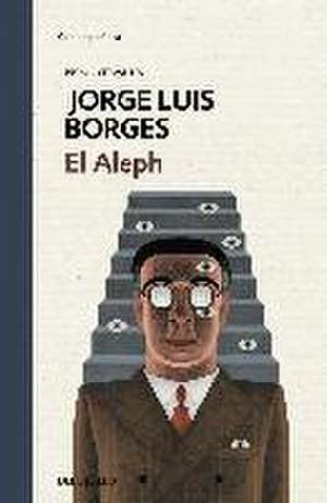 El Aleph de Jorge Luis Borges