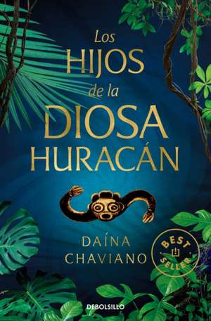 Los Hijos de la Diosa Huracán / Goddess Hurricane's Children de Daína Chaviano