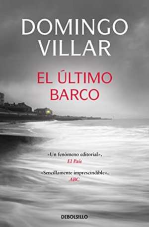 El ultimo barco de Domingo Villar