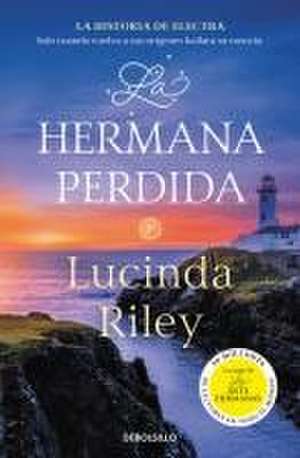 La Hermana Perdida / The Missing Sister de Lucinda Riley