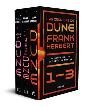 Estuche Las Crónicas de Dune: Dune, El Mesías de Dune E Hijos de Dune / Frank Herbert's Dune Saga 3-Book Boxed Set: Dune, Dune Messiah, and Children o de Frank Herbert