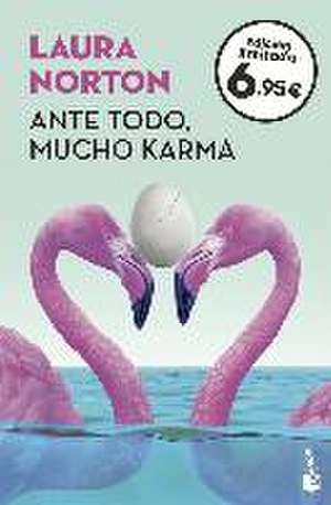 Ante todo, mucho karma de Laura Norton