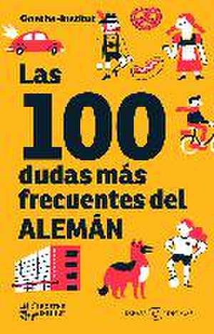 Las 100 dudas más frecuentes del alemán (Espasa Idiomas) de Goethe-Institut