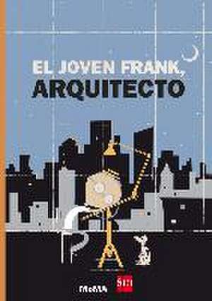 El joven Frank, arquitecto de Frank Viva