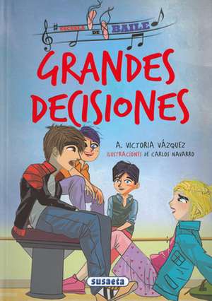 Grandes Decisiones de Susaeta Publishing Inc