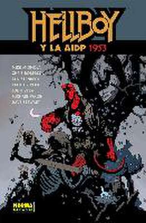 Hellboy 20, Hellboy y la AIDP 1953 de Mike Mignola