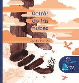 Detrás de las nubes de Andreu Llinàs Duran