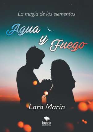 La magia de los elementos de Lara Marín