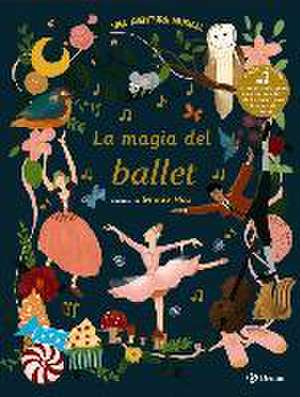 La magia del ballet