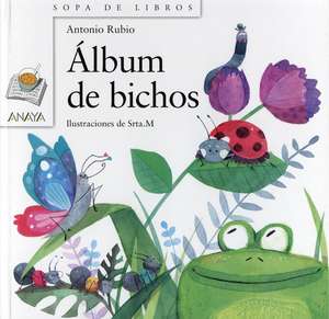 Album de Bichos de Antonio Rubio