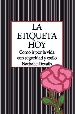 La etiqueta hoy de Nathalie Devalls