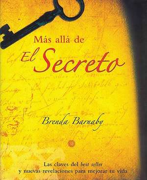 Mas Alla de el Secreto de Brenda Barnaby