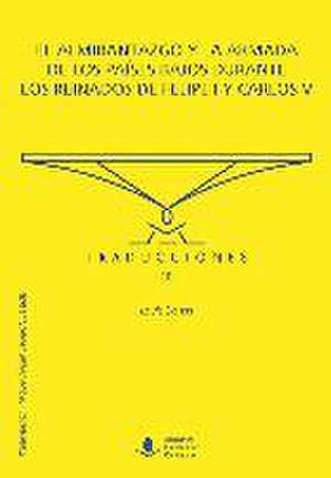 El Almirantazgo y la Armada de los Países Bajos durante los reinados de Felipe I y Carlos V de Miguel Ángel Ladero Quesada