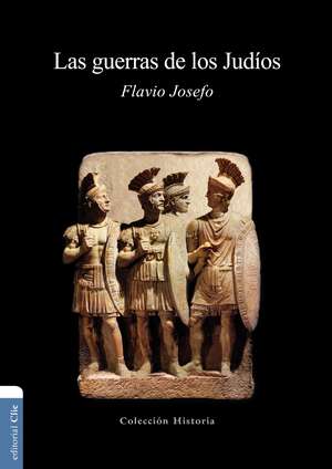 Las guerras de los Judíos de Flavio Josefo