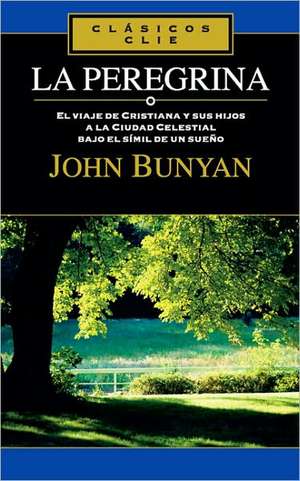 La Peregrina de John Bunyan