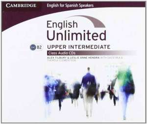 English Unlimited for Spanish Speakers Upper Intermediate Class Audio CDs (3) de Leslie Anne Hendra