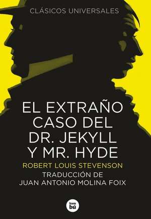 El Extraño Caso del Doctor Jekyll Y Mr. Hyde de Robert Louis Stevenson