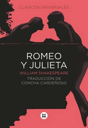 Romeo Y Julieta de William Shakespeare