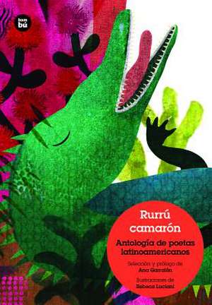 Rurrú Camarón: Bestiario Poético Latinoamericano de Ana Garralón