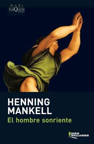 El hombre sonriente de Henning Mankell