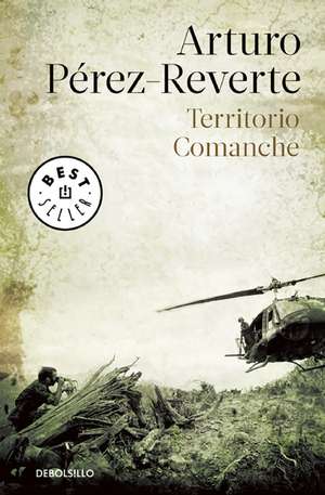 Territorio Comanche de Arturo Pérez-Reverte