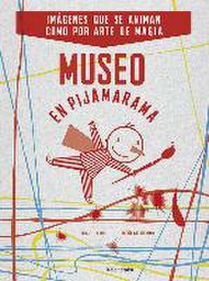 Museo en pijamarama de Michaël Leblond