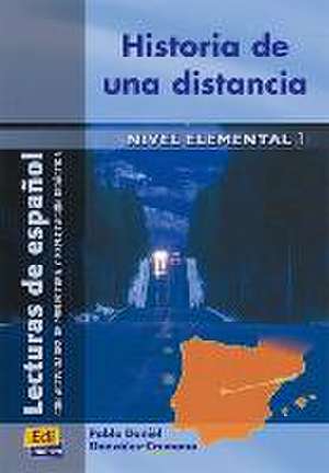 Historia de una distancia : lectura de español de nivel elemental de P. D. González-Cremona Nogales