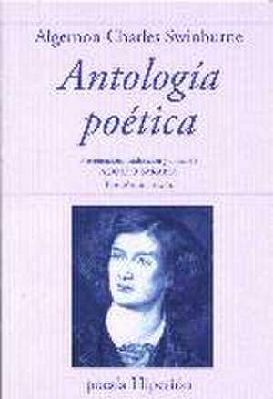 Antología poética de Algernon C. Swinburne