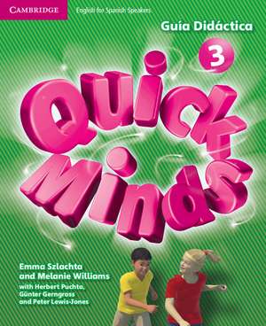 Quick Minds Level 3 Guía Didáctica de Emma Szlachta