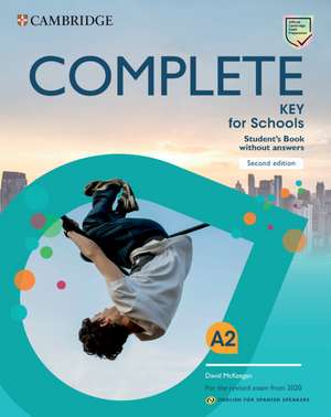 Complete Key for Schools for Spanish Speakers Student's Book without answers de David McKeegan