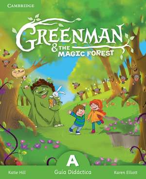 Greenman and the Magic Forest A Guía Didáctica de Katie Hill